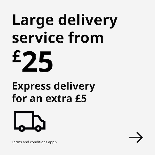 Text on light grey background reads Large delivery service from £25. Express delivery for an extra £5. T&Cs apply