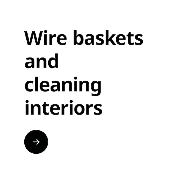 Text on white background: Wire baskets and cleaning interiors. Arrow at the end.